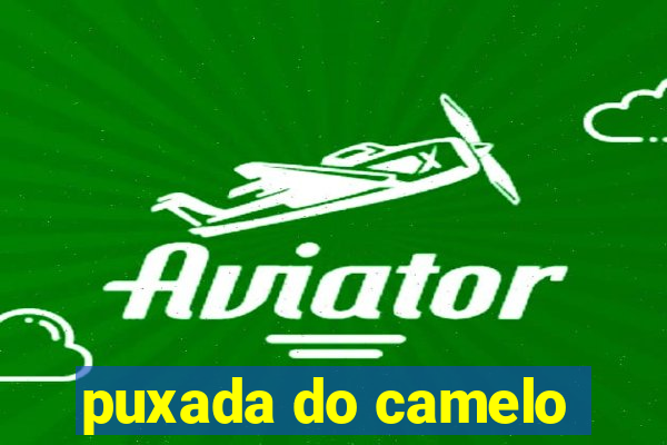 puxada do camelo